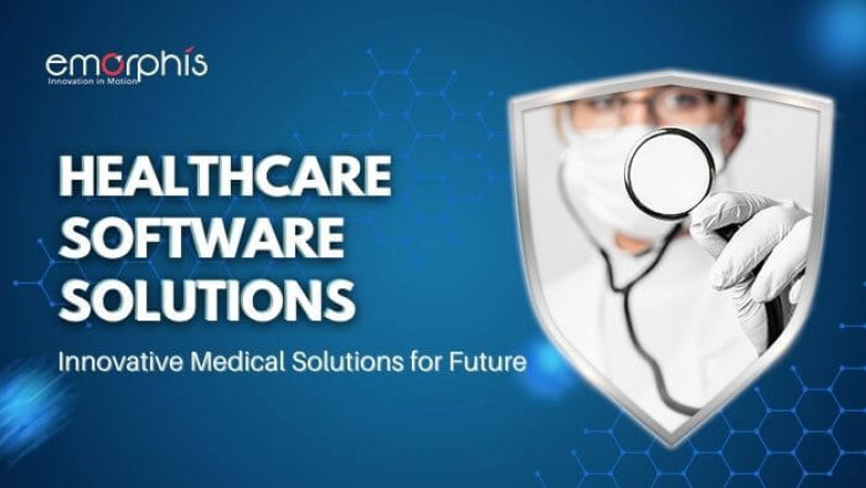 Healthcare Software Solutions – Innovative Medical Solutions for Future