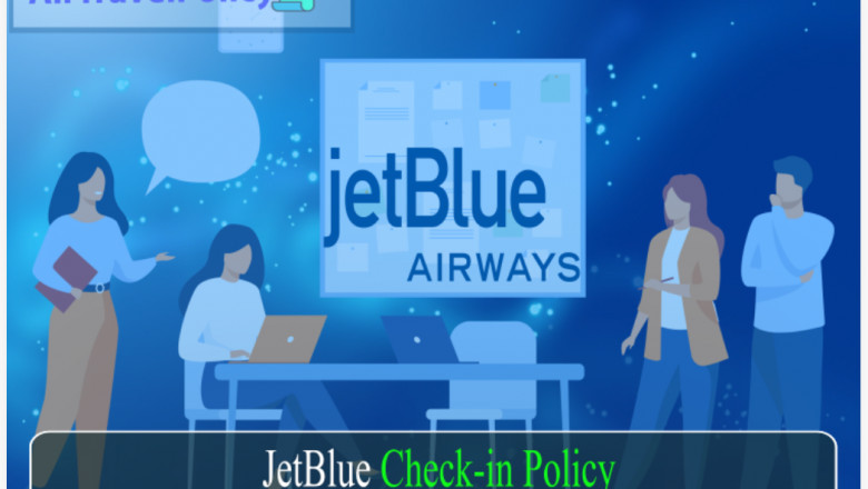 JetBlue Check-in Policy & Rules
