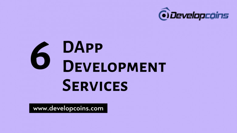 What Are The DApp Development Services?
