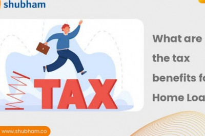 What are the tax benefits for Home Loan?