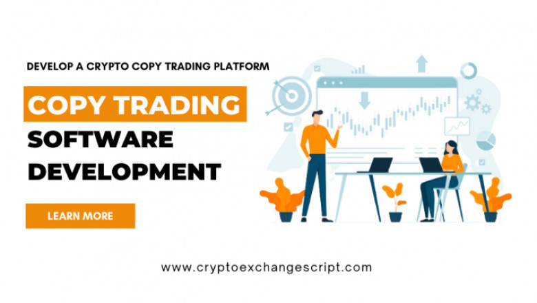 Ultimate Guide: Crypto Copy Trading Software Development