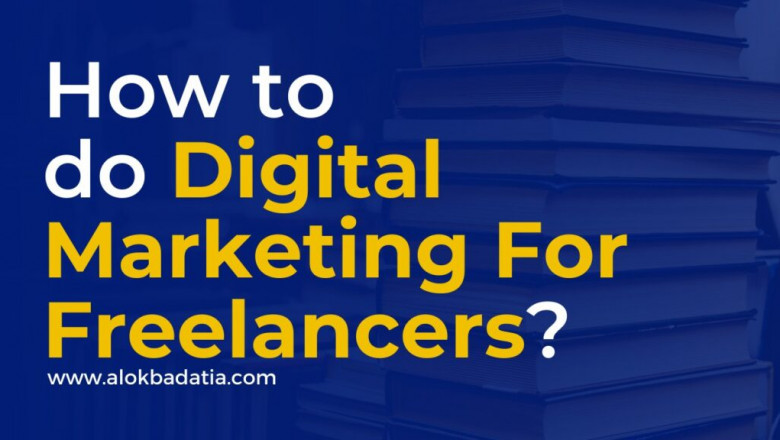 How to do digital marketing for freelancers?