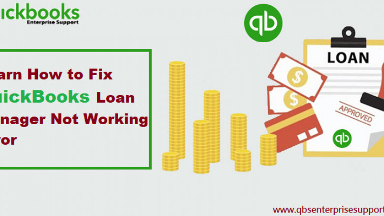 How to Fix QuickBooks Loan Manager not Working Error?