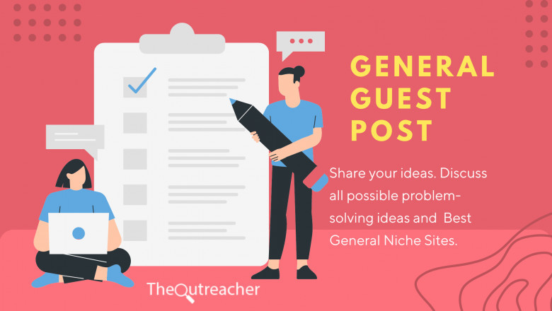 General Guest Posting: The Many Benefits You Didn't Know About guest blog