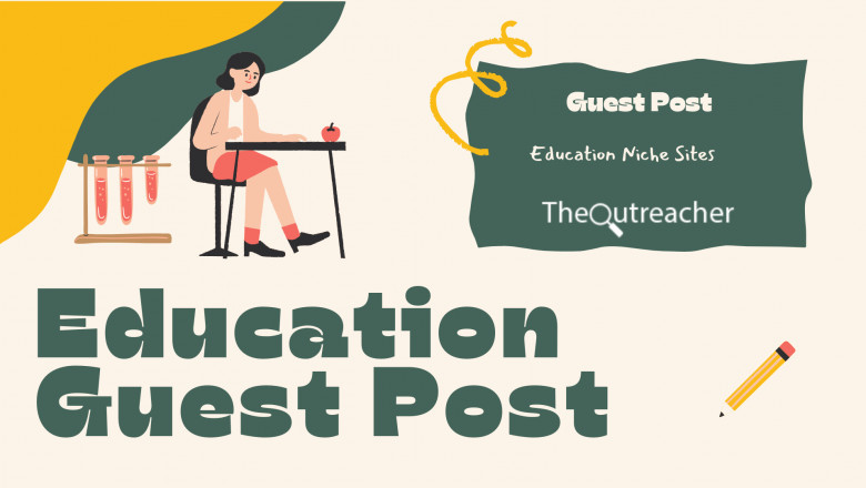 The Importance of Posting on Guest Post on Education Niche