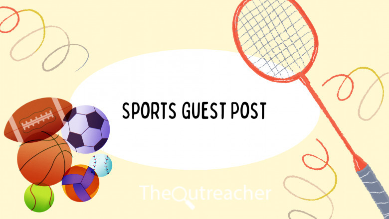 The top 7 Benefits of Sports Guest Posting