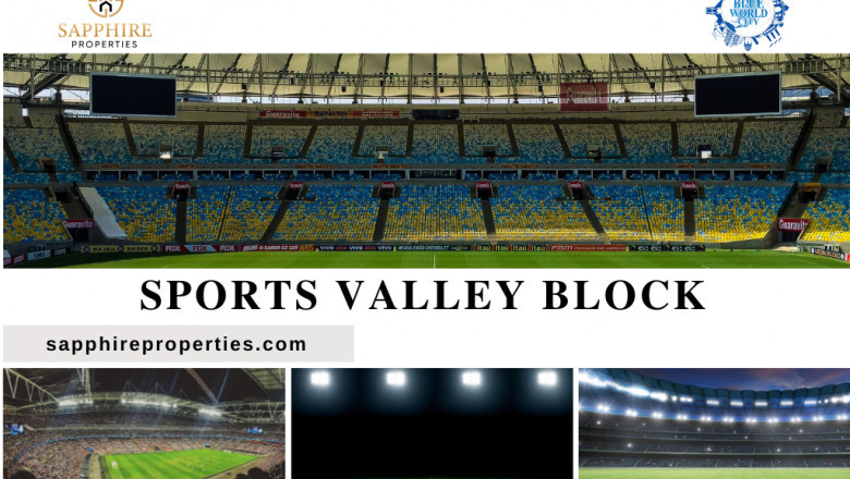 Blue World City Launches The Sports Valley Block | Sapphrie Properties