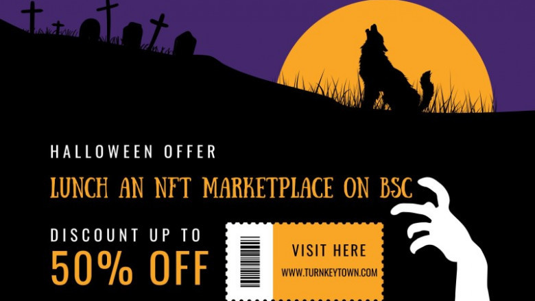 Lunch An NFT Marketplace On BSC | Flat 50% Discount On Development Services For Halloween 2022 | Hurry Up!