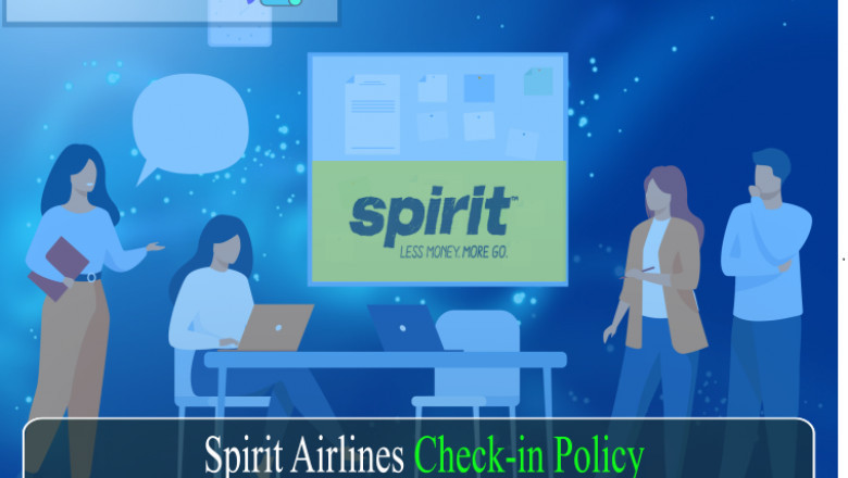 Spirit Airlines Check-in Policy & Rules