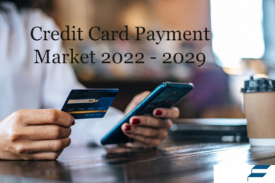 Credit Card Payment Market Competitive Research, Demand and Outlook 2022-2029