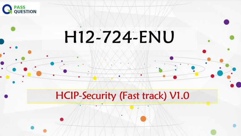 H12-724-ENU HCIP-Security (Fast track) V1.0 Exam Questions