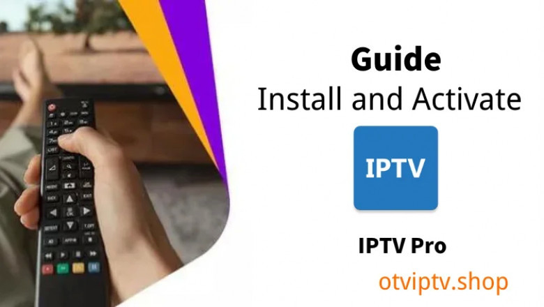 IPTV Pro: How to Activate and Configure IPTV Subscriptions