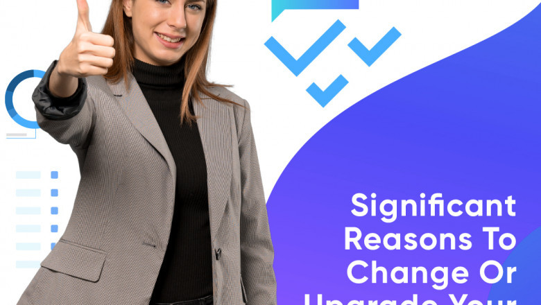Significant Reasons to Change or Upgrade Your ERP System