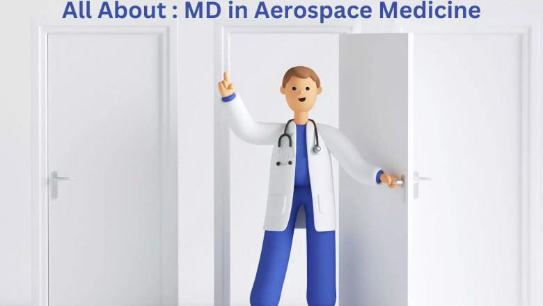 All about Doctor Of Medicine(MD) Aerospace Medicine