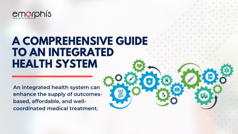 A Comprehensive Guide to an Integrated Health System