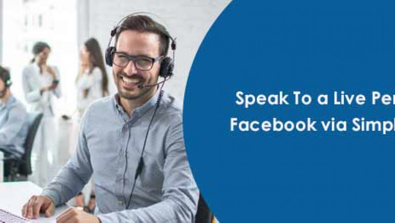 Speak To a Live Person at Facebook via Simple Steps