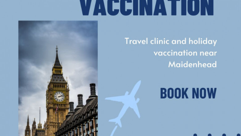 Travel clinic and holiday vaccination near Maidenhead