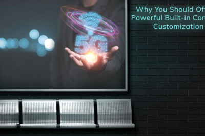 Digital Signage Solutions: Why You Should Offer a Powerful Built-in Content Customization Tool