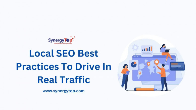 Local SEO Best Practices To Drive In Real Traffic | SynergyTop