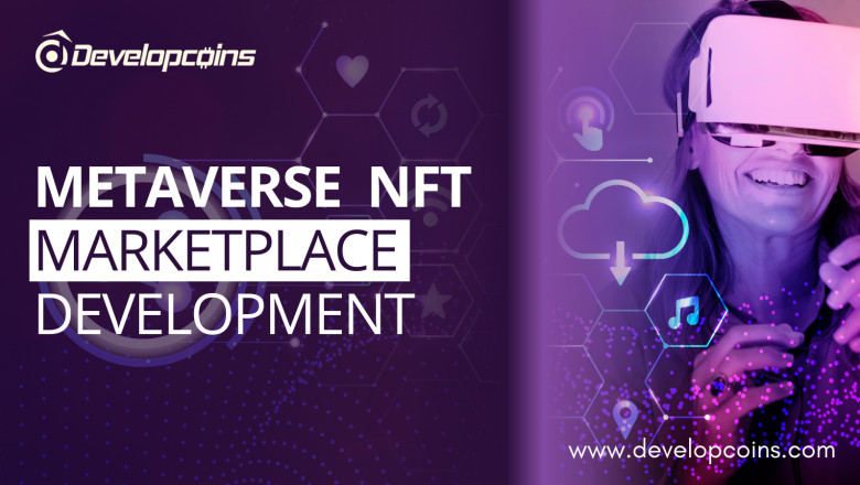 Steps to Launch A Metaverse NFT Marketplace