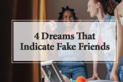 4 Dreams That Indicate Fake Friends