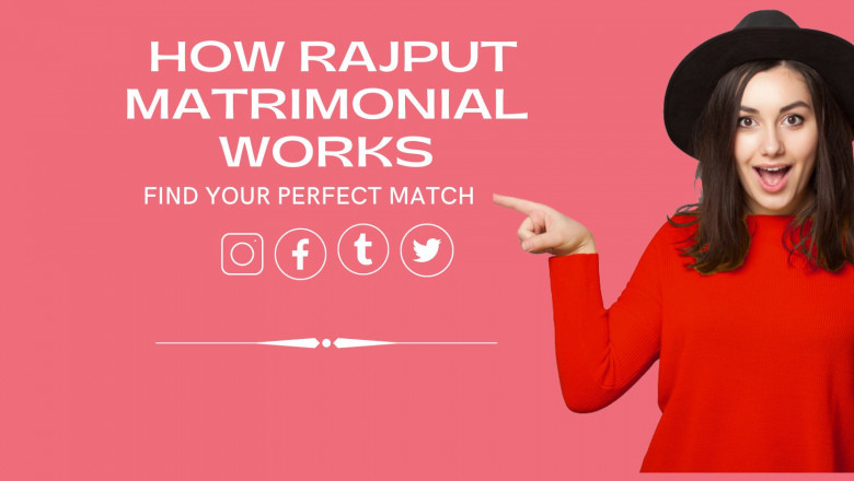 HOW RAJPUT MATRIMONIALS WORKS