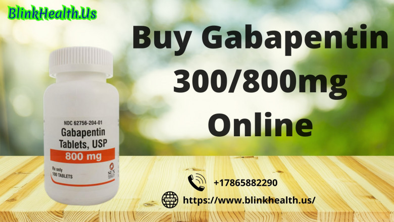 Buy Gabapentin 300/800mg Online Without Prescription with Credit Card