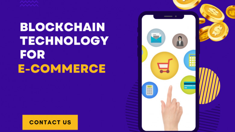 How Blockchain Technology Will Pay-off The E-commerce?