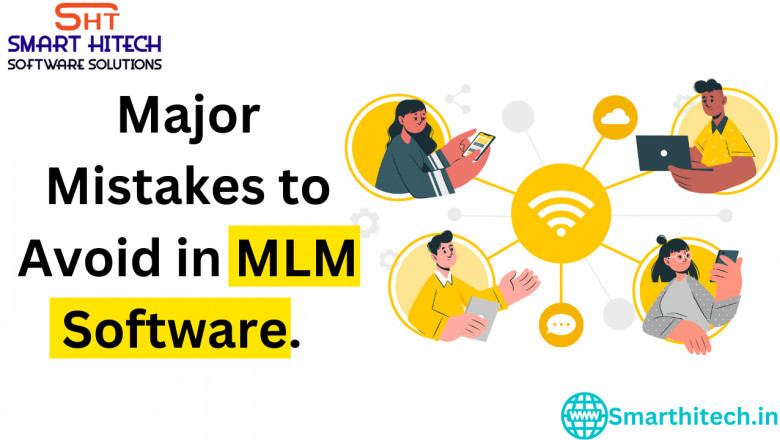 Major Mistakes to Avoid in MLM Software.