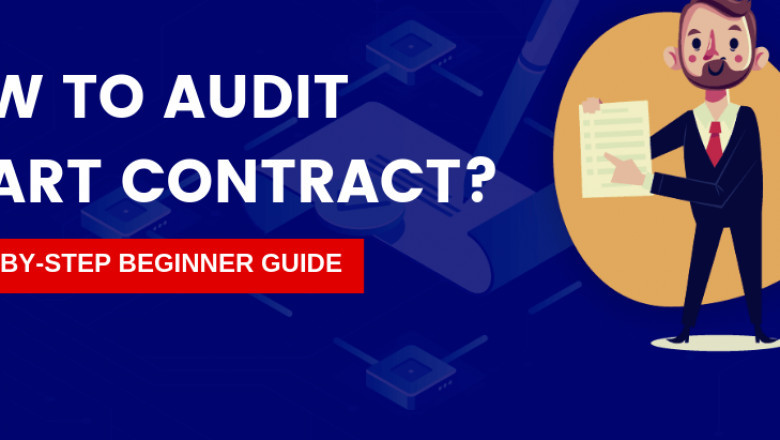 Everything You Should Know About Smart Contract Auditing Services