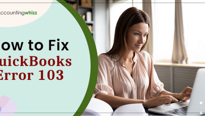 How to Resolve QuickBooks Error 103