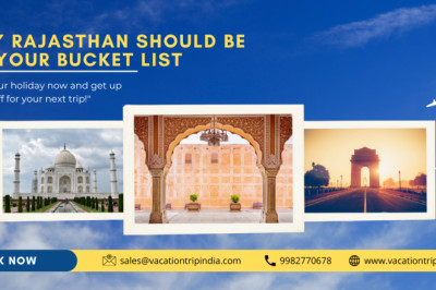 Why Rajasthan Should Be On Your Bucket List